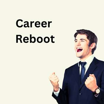  Career Reboot